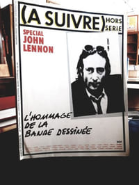 A suivre. Hors série. Hommage de la bande dessinée à John Lennon