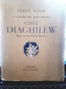 A l'aube de mon destin chez Diaghilew. Sept ans aux Ballets russes par Lifar, Serge. - Image 1