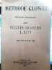 Méthode Clowez appropriée spécialement pour flute douce L.Lot sans clés et à six clés.. Lot, L.