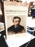 Gabriel Fauré. Correspondance par Nectoux, Jean-Michel. - Image 1