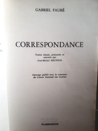 Gabriel Fauré. Correspondance