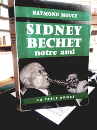 Sidney Bechett notre ami