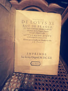 Histoire de Louys XI, Roi de France, et des choses mémorables aduenuës de son regne, depuis l'an 1460 iusques à 1483. Autrement dicte la chronique scandaleuse écrite par un greffier de l'Hôtel de ville de Paris par Anonyme. - Image 2