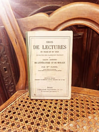Choix de lectures en prose et en vers. Extraites des classiques français ou leçons abrégées de littérature et de morale