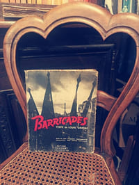 Barricades. Suite de 150 photographies groupées par André PAPILLON