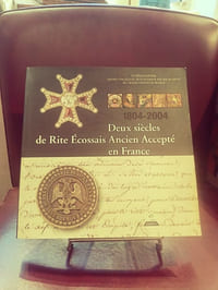 Deux siècles de rite écossais ancien accepté en France