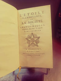L'étoile flamboyante ou la société des francs-maçons