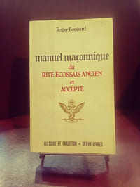 Manuel maçonnique du Rite écossais ancien et accepté
