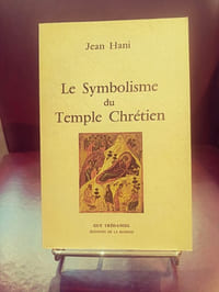 Le symbolisme du Temple chrétien