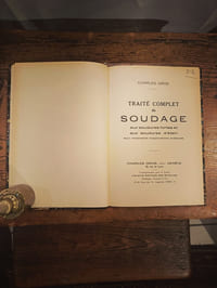 Traité complet de soudage aux soudures fortes et aux soudures d'étain suivi d'exemples d'applications pratiques