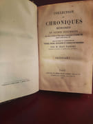 Collection de chroniques, mémoires et autres documents pour servir l'Histoire de France depuis le commencement du treizième siècle jusqu'à la mort de Louis XIV : Froissart par Yanoski, Jean. - Image 2