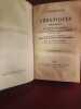 Collection de chroniques, m&eacute;moires et autres documents pour servir l'Histoire de France depuis le commencement du treizi&egrave;me si&egrave;cle jusqu'&agrave; la mort de ...