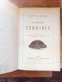 L'année terrible / le dernier jour d'un condamné/ les châtiments