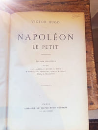 Oeuvres complètes XVI: Napoléon le petit / Histoire d'un crime