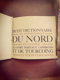 Petit dictionnaire du département du Nord en général, Flandre, Hainaut, Cambresis et de Tourcoing