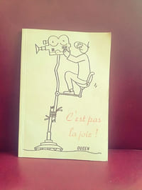 C'est pas la joie !