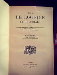 Leçons de logique et de morale à l'usage des classes de philosophie et de mathématiques élémentaires et des candidats à Saint Cyr, à l'école navale et à Polytechnique 