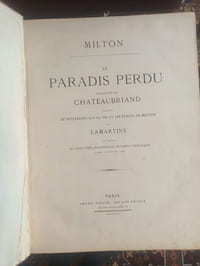 Le paradis perdu. Traduction de Chateaubriand. Précédé de réflexions sur la vie et les écrits de Milton et enrichi de 25 magnifiques estampes originales.