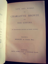 Life and work of Charlotte Bronté and her sisters. Volume II: Shirley by Currer Belle