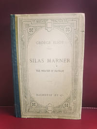 Silas Marner, the Weaver of Raveloe.