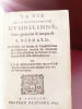 La vie de la bienheureuse Humbeline, sœur germaine et unique de St Bernard. Ensemble les statuts et constitutions qu'observent encore les dames de la ...