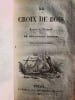 La Croix de bois (Traduit de l'allemand par Louis Friedel). Christoph von Schmid