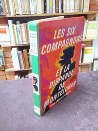 Les Six Compagnons et la Disparue de Montélimar