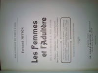 Les Femmes et l'adultère de l'Antiquité à nos jours. Peines, châtiments, maris complaisants, maris jaloux, anecdotes, situations plaisantes...