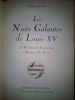 Les Nuits Galantes de Louis XV, de Madame de Pompadour à Mme Du Barry. Louis Gastine