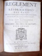 R&egrave;glement et r&eacute;formations des taxes des &eacute;critures judiciaires et extrajudiciaires, &eacute;pices de Mrs. Les juges et d&eacute;pens curiaux, faits par son ...