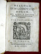 Dialogo nel quale si ragion del modo di accrescere, & conservar la memoria. DOLCE Lodovico