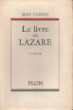 Le livre de Lazare. Jean CASSOU