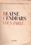 Blaise Cendrars vous parle.... Blaise CENDRARS