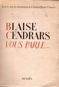 Blaise Cendrars vous parle...