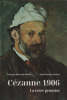 Cézanne 1906. La terre promise.  . François Bernard Michel / Jean-Charles Hachet