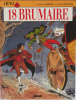18 Brumaire. Jacques Martin / Jacques Denoël
