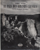  Au pays des grands Causses . Albert Monier - Henri Pourrat