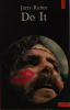 Do it. Jerry Rubin 