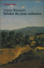 Balades des jours ordinaires . Marie Rouanet