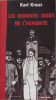 Les Derniers Jours de l'Humanit&eacute;.  Karl Kraus