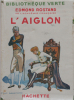 L'Aiglon. Edmond Rostand