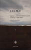  Quinze cents kilom&egrave;tres &agrave; pied &agrave; travers l'Am&eacute;rique profonde 1867-1869. John Muir