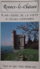  Rennes-le-Ch&acirc;teau. Plan-guide de la Visite et Circuits Cathares. Tatiana Kletzky-Prad&egrave;re