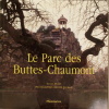 Le parc des Buttes-Chaumont.. Gilles Plazy 