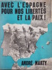  Avec l'Espagne pour nos libertés et la Paix!. André Marty