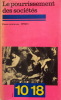 Le pourissement des sociétés. Paul Virilio, Georges Perec, J.-M. Palmier, Jean Duvignaud