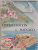 Voyage aux États lilliputiens. Les principautés. Liechtenstein et Monaco. Gaston Combarnous