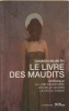 Le livre des maudits. Int&eacute;grale.. Damien Murith