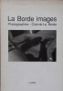 La Borde images. Photographies.. Club de La Borde