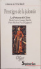 Prestiges de la jalousie. La Princesse de Clèves. Michel Leiris, Georges Bataille, Pierre Michon, Pascal Quignard.. Dolorès Lyotard